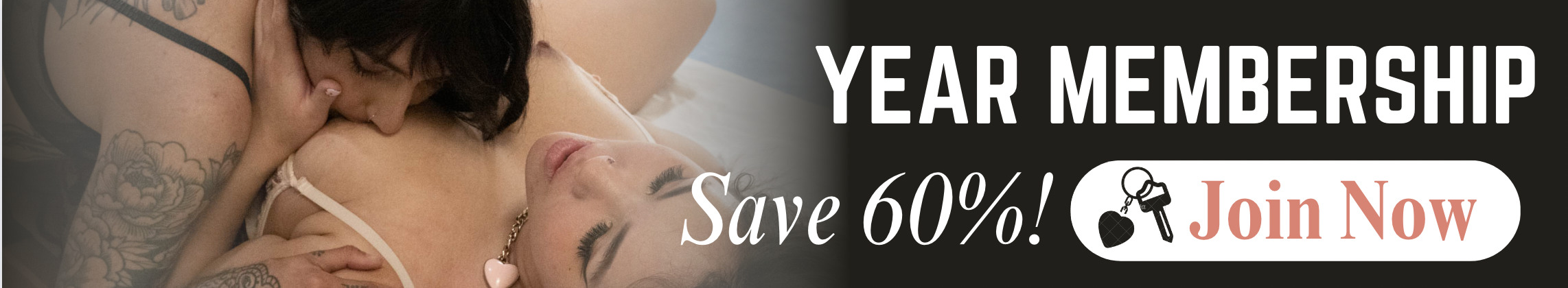 Year Membership - Join Now - Save over 60%